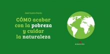 Como acabar con la pobreza y defender la naturaleza